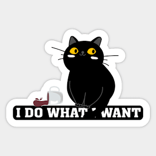 I Do What I Want Cat Lover Sunglasses cat Sticker